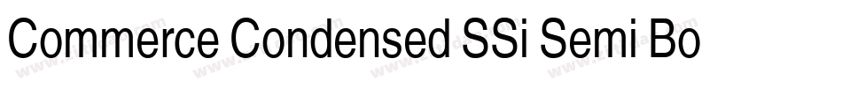 Commerce Condensed SSi Semi Bold Condensed Italic字体转换